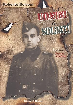 Immagine del venditore per Uomini & Soldati venduto da Trecaravelle.it