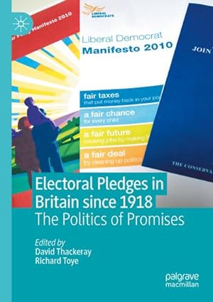 Bild des Verkufers fr Electoral Pledges in Britain Since 1918 : The Politics of Promises zum Verkauf von AHA-BUCH GmbH