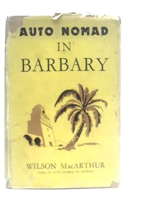 Seller image for Auto Nomad in Barbary for sale by World of Rare Books