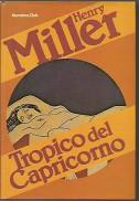 Seller image for Tropico del Capricorno for sale by Trecaravelle.it