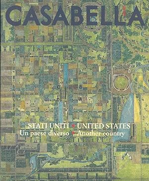 Casabella. Stati Uniti: un paese diverso. United States: another country. Numero doppio monografi...