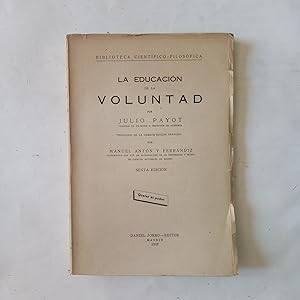 Seller image for LA EDUCACIN DE LA VOLUNTAD for sale by LIBRERIA CLIO