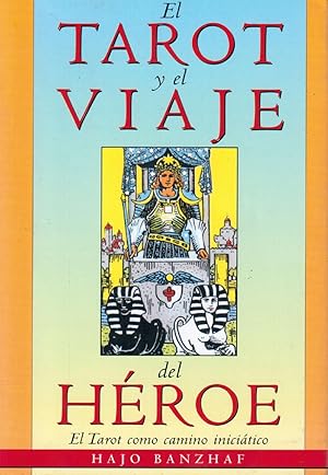 Seller image for El Tarot Y El Viaje Del Hroe (Tabla De Esmeralda) (Spanish Edition) for sale by Von Kickblanc