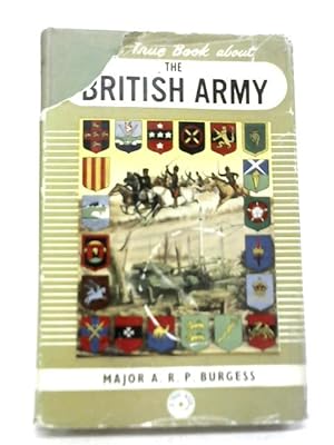 Seller image for The True Book About The British Army for sale by World of Rare Books
