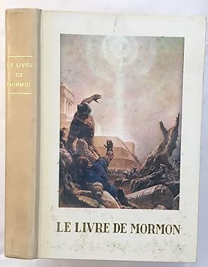 Le livre de Mormon (récits écrit sur plaques de la main de Mormon d' après les plaques de NEPHI)