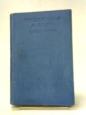 Seller image for There Was A Ship for sale by World of Rare Books