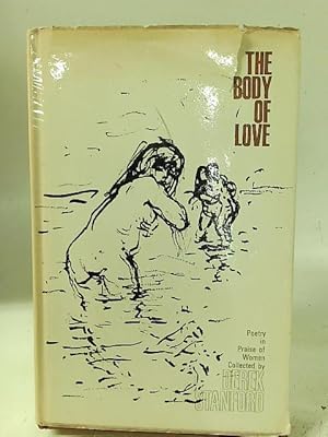 Imagen del vendedor de The Body of Love a la venta por World of Rare Books