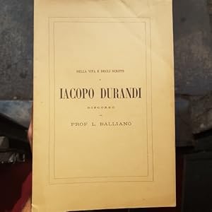 Della vita e degli scritti di Iacopo Durandi da Santià. Discorso per la festa letteraria delle sc...