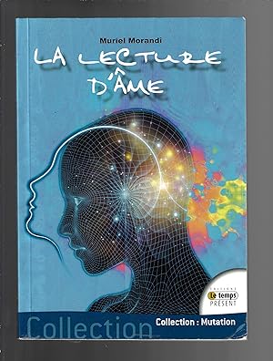 La lecture d'âme (Mutation) (French Edition)