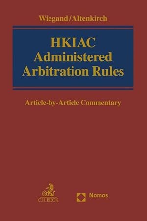 Image du vendeur pour HKIAC Administered Arbitration Rules mis en vente par moluna