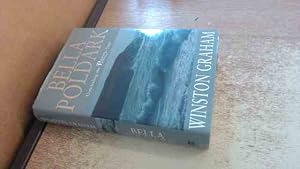 Immagine del venditore per Bella Poldark: A Novel of Cornwall, 1818-1820 venduto da BoundlessBookstore