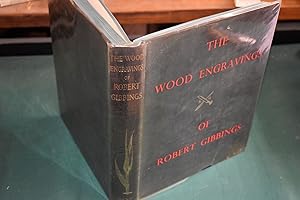 The Wood Engravings of Robert Gibbings, with some recollections by the artist. Edited by Patience...