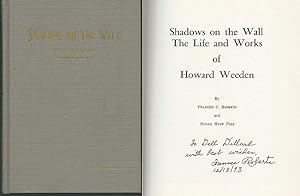 Seller image for SHADOWS ON THE WALL The Life and Works of Howard Weeden for sale by Gibson's Books