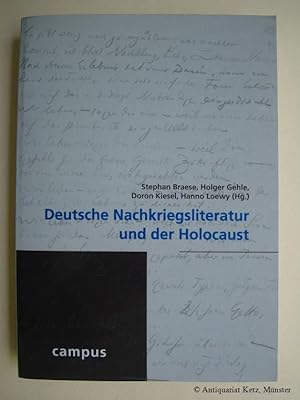 Bild des Verkufers fr Deutsche Nachkriegsliteratur und der Holocaust. zum Verkauf von Antiquariat Hans-Jrgen Ketz