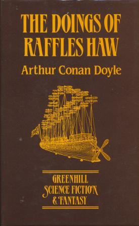 Seller image for THE DOINGS OF RAFFLES HAW for sale by Fantastic Literature Limited