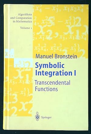 Seller image for Symbolic Integration 1: Transcendental Functions for sale by Librodifaccia