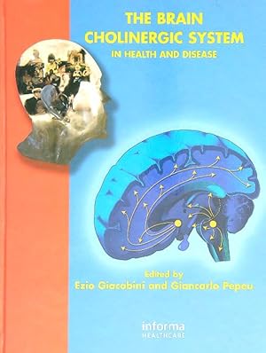 Bild des Verkufers fr The Brain Cholinergic System in Health and Disease zum Verkauf von Librodifaccia
