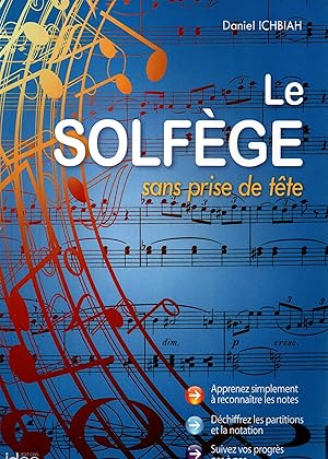 Image du vendeur pour Le solfege sans prise de tete mis en vente par JP Livres