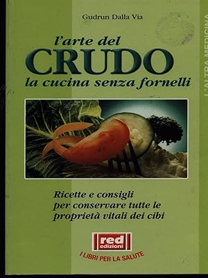 Bild des Verkufers fr L'arte del crudo zum Verkauf von Librodifaccia