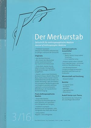Der Merkurstab - Zeitschrift für Anthroposophische Medizin. 69. Jahrgang; Heft 3. 2016.