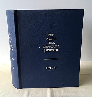 Immagine del venditore per The War Dead of the British Commonwealth and Empire. The Register of the Names of those of the Merchant Navy and Fishing Fleets Who Fell in the 1939-1945 War and Have No Other Grave Than the Sea. The Tower Hill Memorial (Complete in Sixteen Parts). Bound With Introduction to the Register of The Tower Hill Memorial & Order of Ceremony of Unveiling venduto da Neil Ewart