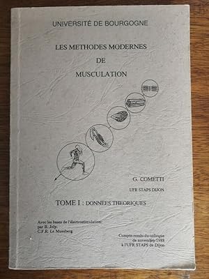 Les méthodes modernes de musculation Tome 1 Données théoriques 1989 - COMETTI Gilles - Sports Ele...