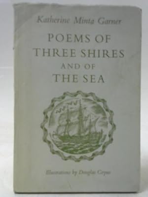 Seller image for Poems of Three Shires and of the Sea for sale by World of Rare Books