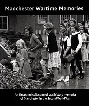 Manchester Wartime Memories
