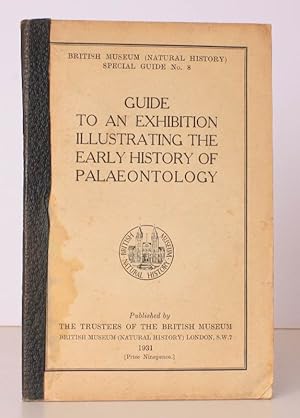 Guide to an Exhibition illustrating the Early History of Palaeontology. BRIGHT, CLEAN COPY