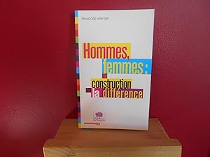 Hommes, femmes : la construction de la différence