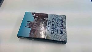 Image du vendeur pour France Observed in the Seventeenth Century by British Travellers mis en vente par BoundlessBookstore