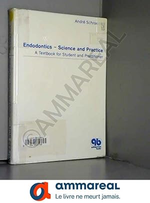 Imagen del vendedor de Endodontics: Science and Practice a la venta por Ammareal