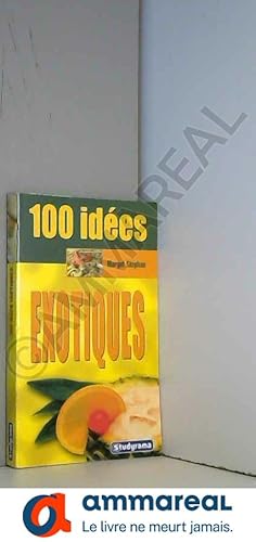 Image du vendeur pour 100 recettes exotiques mis en vente par Ammareal