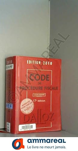 Seller image for Code de procdure fiscale 2010, comment - 17e d. for sale by Ammareal