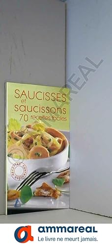 Seller image for Saucisses et saucissons for sale by Ammareal