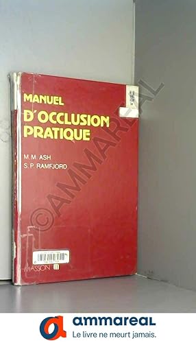 Seller image for Manuel d'occlusion pratique for sale by Ammareal