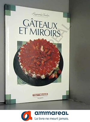 Image du vendeur pour Gteaux et miroirs mis en vente par Ammareal