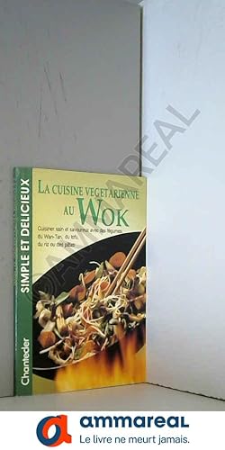 Imagen del vendedor de La cuisine vgtarienne au wok a la venta por Ammareal