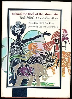 Imagen del vendedor de BEHIND THE BACK OF THE MOUNTAIN. Black Folktales from Southern Africa. a la venta por Alkahest Books