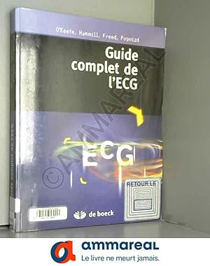 Imagen del vendedor de Guide complet de l'ECG (2010) a la venta por Ammareal