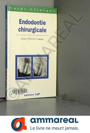 Seller image for Endodontie chirurgicale for sale by Ammareal