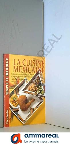Image du vendeur pour LA CUISINE MEXICAINE mis en vente par Ammareal