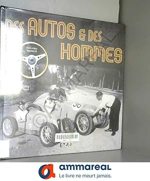 Bild des Verkufers fr Des autos et des hommes zum Verkauf von Ammareal