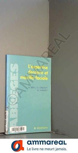 Image du vendeur pour L'expertise dentaire et maxillo-faciale NP mis en vente par Ammareal