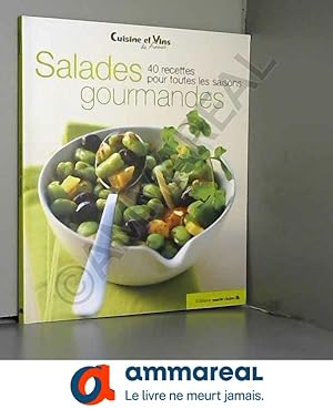 Bild des Verkufers fr Salades gourmandes : 40 recettes pour toutes les saisons zum Verkauf von Ammareal
