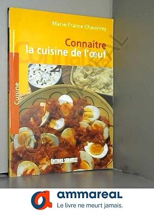 Imagen del vendedor de Connatre la cuisine de l'oeuf a la venta por Ammareal