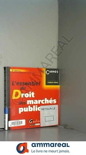 Image du vendeur pour L'essentiel du droit des marchs publics mis en vente par Ammareal