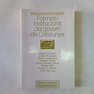 Image du vendeur pour FORMES I INSTITUCIONS DEL GOVERN DE CATALUNYA mis en vente par LIBRERIA CLIO