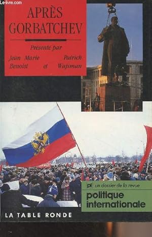 Seller image for Aprs Gorbatchev, les chances d'une Europe libre -"Politique internationale" for sale by Le-Livre