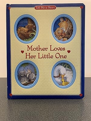 Image du vendeur pour Mother Loves Her Little One [Tell Me a Story] mis en vente par Vero Beach Books